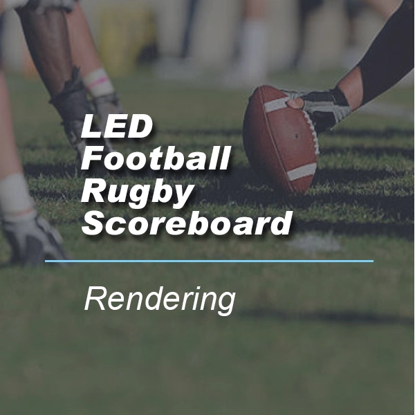 LED American Football Rugby Scoreboard Renderings